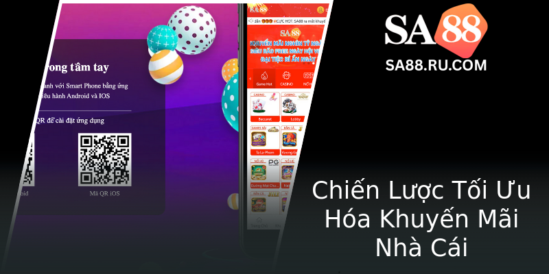 Chiến Lược Tối Ưu Hóa Khuyến Mãi Nhà Cái