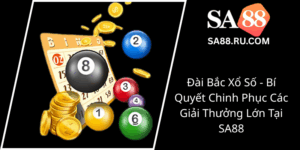 Dai Bac Xo So Bi Quyet Chinh Phuc Cac Giai Thuong Lon Tai Sa880