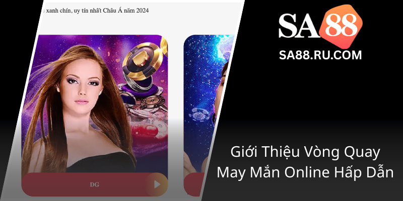 Gioi Thieu Vong Quay May Man Online Hap Dan0