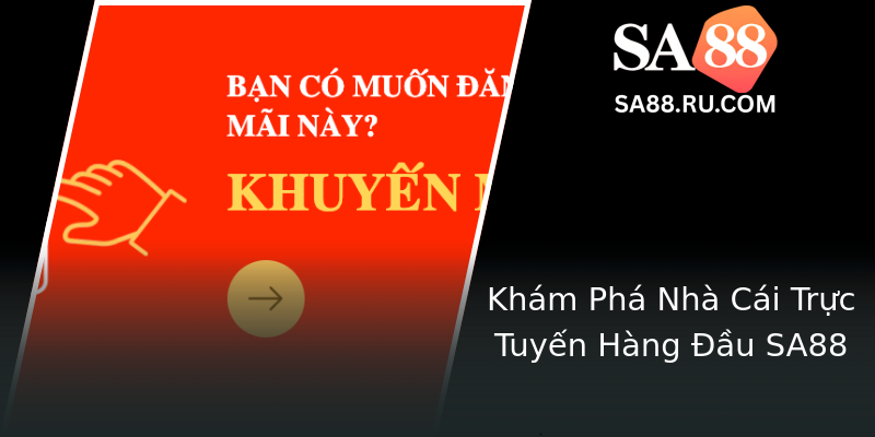 Khám Phá Nhà Cái Trực Tuyến Hàng Đầu SA88
