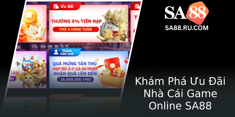 Khám Phá Ưu Đãi Nhà Cái Game Online SA88