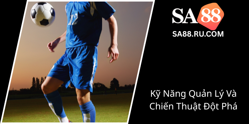 Ky Nang Quan Ly Va Chien Thuat Dot Pha0