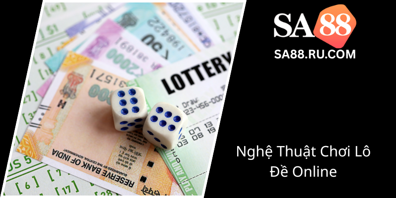 Nghe Thuat Choi Lo De Online1 1