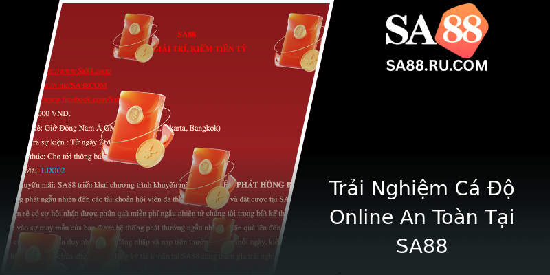 Trải Nghiệm Cá Độ Online An Toàn Tại SA88